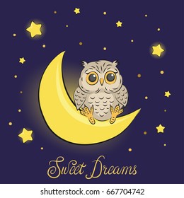 Cute cartoon owl on the moon. Sweet dreams vector illustration.
