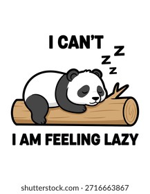 Um bonito panda de desenho animado deitado em um tronco, expressando seu cansaço com o texto 'Eu não posso zz, eu estou me sentindo preguiçoso'. Perfeito para humor, relaxamento e desenhos com temas animais.