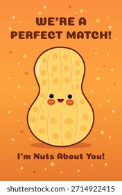 Personagem de amendoim de desenho animado bonito expressando amor e carinho com o texto Somos uma combinação perfeita. e eu sou Nuts About You., ideal para ocasiões românticas como Dia dos Namorados