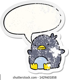 cute cartoon penguin with speech bubble distressed distressed old sticker