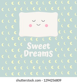 
Cute cartoon pillow face for card or icon on moon dot background with Sweet dreams text, Vector Illustration.