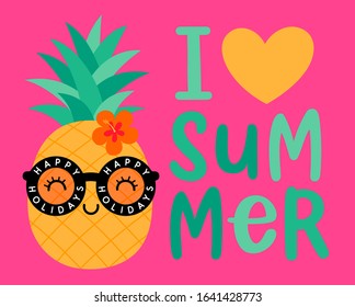 Cute cartoon pineapple with typography design. Illustration design for summer holidays concept.