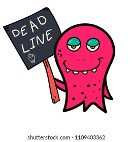 Cute cartoon pink smiling "DEADLINE" monster. Vector octopus character. Halloween design for print, stickers, t-shirt, illustration, logo, emblem or any other things like books, 	
clothes and toys