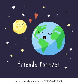 Cute cartoon planet Earth and moon in the night starry sky. Inscription Friends forever.