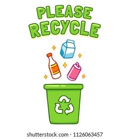 Cute cartoon Please Recycle poster. Throwing different type of trash, bottles and cans, in recycle bin. Ecology conservation illustration.