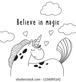 Cute cartoon pony unicorn and inscription Believe in magic.