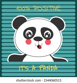 Cute cartoon positive panda bear smiling cheerfully. Modern flat poster for prints, kids cards, t-shirts and other. Vector illustration. Greeting card.
