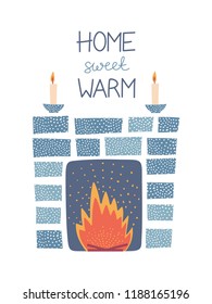 Cute cartoon postcard with fireplace and candles. Inscription Home, sweet, warm. Vector illustration. 