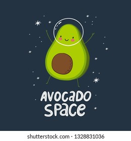 Cute cartoon print with avocado in space. Handwritten quote -  I need some space. Hand drawn print with space lettering. Doodle lettering and design elements