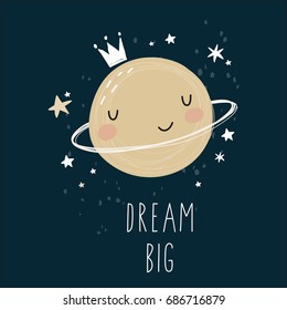 Cute Cartoon Print With Stars, Comets And Planets. Dream Big