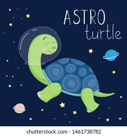 Cute cartoon print with a turtle in space. Handwritten quote - Astro turtle. Hand drawn stamp with cosmic letters. Doodle lettering and design elements.
