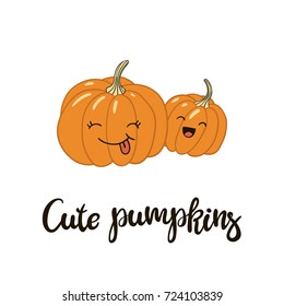 Cute cartoon pumpkins and hand written inscription. Vector illustration.