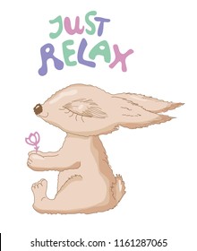 Cute cartoon rabbit with slogan just relax. Vecror illustration