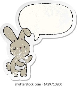 cute cartoon rabbit with speech bubble distressed distressed old sticker