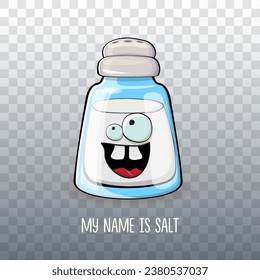 Cute cartoon salt shaker with smiling faces isolated on transparent background. Funky Kawaii salt character. My name is salt concept illustration for printing on tee