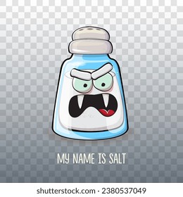 Cute cartoon salt shaker with smiling faces isolated on transparent background. Funky Kawaii salt character. My name is salt concept illustration for printing on tee