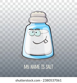 Cute cartoon salt shaker with smiling faces isolated on transparent background. Funky Kawaii salt character. My name is salt concept illustration for printing on tee