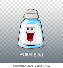 Cute cartoon salt shaker with smiling faces isolated on transparent background. Funky Kawaii salt character. My name is salt concept illustration for printing on tee