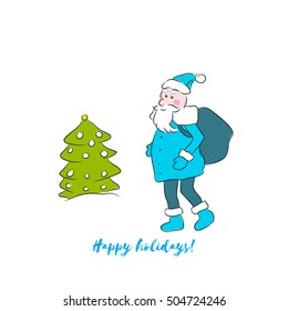 Cute cartoon Santa Claus with gift bag and green Christmas tree. Children's greeting card with the New Year. Happy holidays text. Han drawn vector illustration. Drawing can be used for festive design