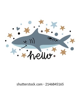 Cute cartoon shark surrounded by stars and dots with the inscription hello on an isolated white background. Childish print for children's clothing, poster, postcard. Vector illustration.