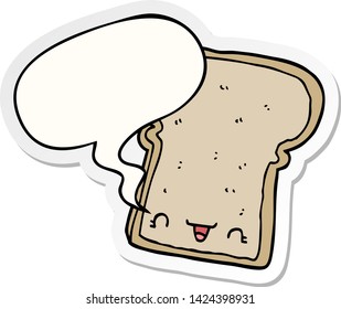 cute cartoon slice of bread with speech bubble sticker