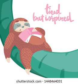 cute cartoon sloth with book sleeeping on tree branch and hand drawn lettering quote-tired but inspired