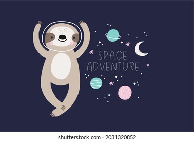 Cute cartoon sloth in space - vector illustration. Awesome sloth character, star, planet 