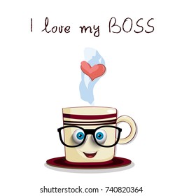 Cute cartoon smiling male cup with blue eyes in glasses and text i love my boss isolated on white background. Vector illustration, icon, clip art.