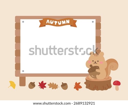 A cute cartoon squirrel holds an acorn next to a blank wooden frame. It features decorative autumn elements like ribbons, ginkgo leaves, and maple leaves. Perfect for children's and fall promotions.