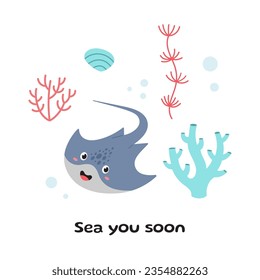 Cute cartoon Stingray. Postcard with Stingray character. Vector illustration of Manta. Kids illustration in cartoon style. Sea animal, sea creature. Kids illustration in cartoon style. Flat design.