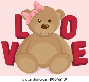 Cute cartoon teddy bear illustration print with love slogan for girls and kids tee t shirt or sticker