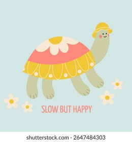 Cute cartoon turtle with the phrase ”Slow but happy” on a light blue background. Smiling green turtle with a yellow shell. Underwater life. Fun and playful design for kids, cards, stickers.