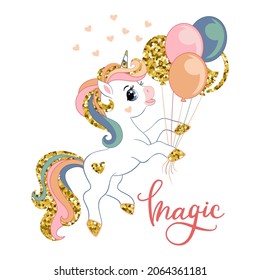 Cute cartoon unicorn with balloons and text Magic. Vector llustration golden and trendy colors isolated on white. For sticker, design, decoration, print, baby shower, t-shirt, dishes and kids apparel