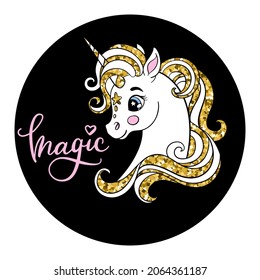 Cute cartoon unicorn head with text Magic. Vector llustration golden and white colors isolated on black circle. For sticker, design, decoration, print, baby shower, t-shirt, dishes and kids apparel