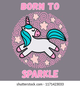Cute cartoon unicorn with phrase in vector