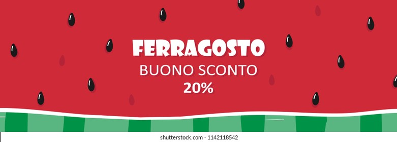 Cute cartoon vector watermelon slice horizontal banner, header for italian traditional august holiday Ferragosto. Template for sale and special offers design.