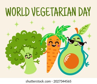 Cute cartoon vegetables vector illustration. Fun broccoli, carrots and avacados celebrate World Vegetarian Day. Hand-drawn harvest. Food sketch. Colored characters in a flat style. Concept with text.