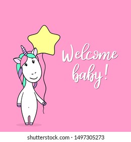 Cute cartoon white unicorn holding yellow balloon on pink background. Handwritten inscription "welcome baby". Happy birthday congratulations for child or parents. Postcard, invitation, greeting card