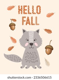 Cute cartoon wolf, acorns, autumn leaves and text Hello fall. Doodle style illustration, kids print, vector	
