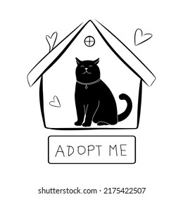 Cute cat animal with banner, adopt me phrase, conceptual illustration isolated on white background. Doodle vector drawing. Rescue abandoned pet in shelter. Simple house silhouette.