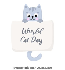 Cute cat behind a sign with the text "World Cat Day". Vector illustration in cartoon style, isolated on white. Cat's tail.