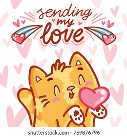 Cute Cat character in love with heart air kiss with lettering calligraphy text. Sending my love. Hand drawn art illustration in cartoon, doodle style for card, poster, invitation