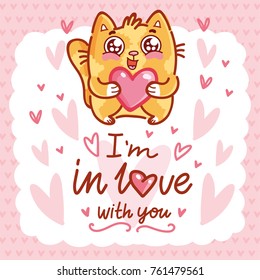 Cute Cat character in love holding big heart with lettering calligraphy text. I'm in love with you. Hand drawn, romantic illustration in cartoon doodle style for card, poster, invitation