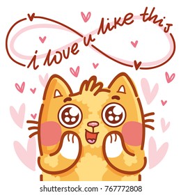 Cute Cat character madly in love with with big eyes, and lettering calligraphy text. I love you infinitely. Hand drawn, romantic illustration in cartoon doodle style for card, poster, invitation