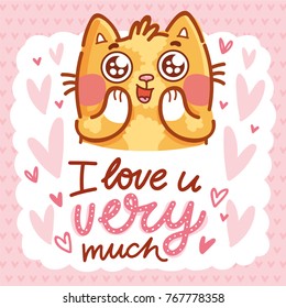 Cute Cat character madly in love with with big eyes, and lettering calligraphy text. I love you very much. Hand drawn, romantic illustration in cartoon doodle style for card, poster, invitation