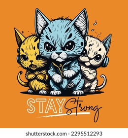 Cute cat with cool slogan, cartoon animal vector illustration