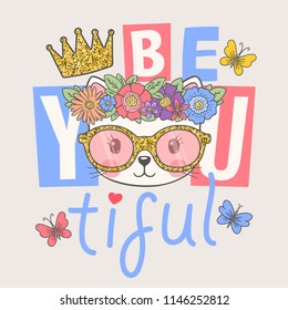 Cute cat face with bow, crown, glittering sunglasses, floral wreath, butterfly. Beautiful slogan