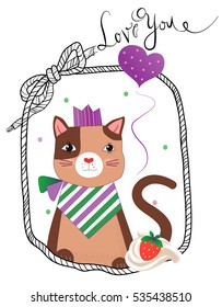 Cute cat in the frame of rope with knots and strawberries. card with wishes for Valentine's Day.