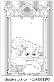 Cute cat in front of a window and slogan, tag stay at home. Coloring page for the adult and kids coloring book. Outline hand drawing vector illustration..