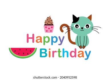 cute cat happy birthday greeting with cupcake and watermelon